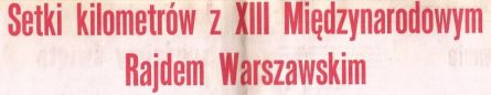 13 Rajd Warszawski - 1975r