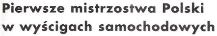 Pędzą samochody, mijają lata